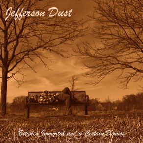 Download track Permanence And Passing Through Jefferson Dust