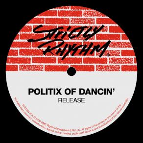 Download track Release (3rd Floor's Instrumental) Politix Of Dancin'