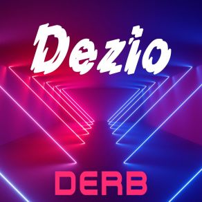 Download track Derb (Radio Mix) Dezio