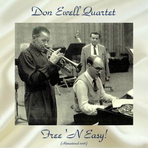 Download track Blues My Naughty Sweetie Gives To Me (Remastered 2018) Don Ewell Quartet