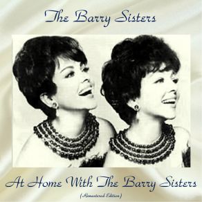 Download track Yuh, Mein Tiere Dochter (Remastered Edition) The Barry Sisters