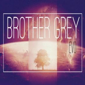 Download track Bloody Sunrise Brother Grey