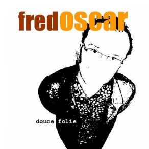 Download track Elle Est Comme Ça Fred OSCAR