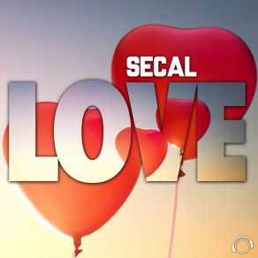 Download track Love (Extended Mix) SECAL