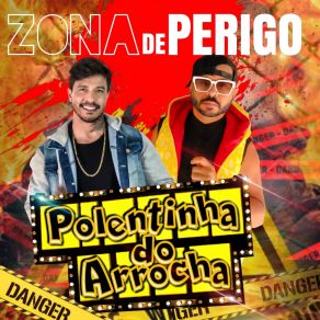 Download track Tome E Fica Polentinha Do Arrocha