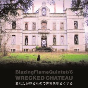 Download track He's Crazy Blazing Flame Quintet