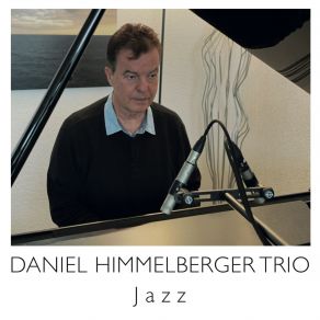 Download track Funky Town Daniel Himmelberger Trio