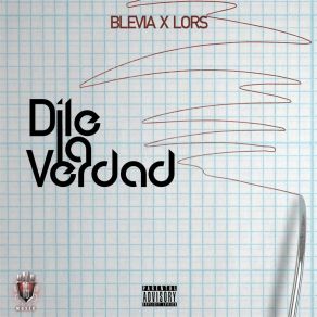 Download track Dile La Verdad BleviaLors