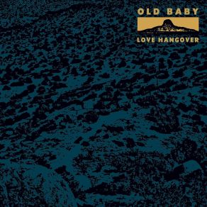 Download track Love Hungover Old Baby