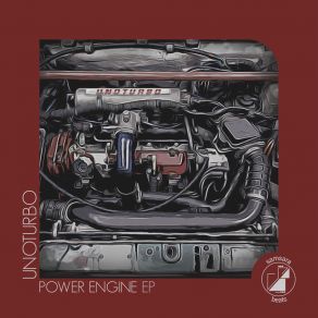 Download track Power Engine (Dusty Ohms Remix) UnoTurboDusty Ohms