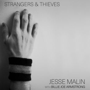 Download track Strangers & Thieves Jesse Malin