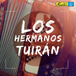 Download track Pasiones Los Hermanos Tuiran