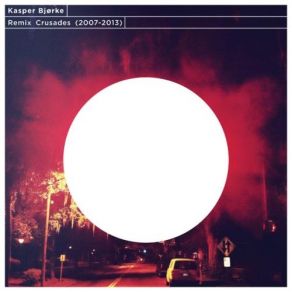 Download track Sunrise (With Jacob Bellens) [Slow Hands Remix] Kasper Bjørke, Jacob Bellens