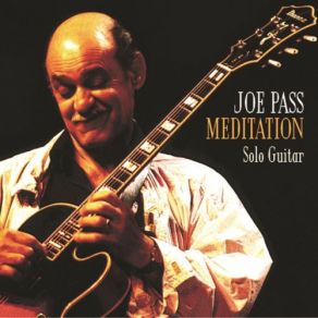 Download track When Your Lover Has Gone Joe Pass