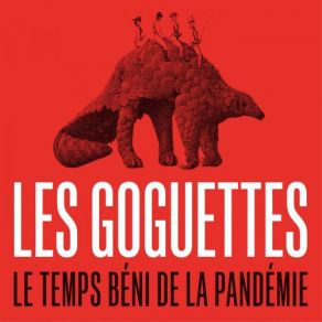 Download track Le Battement D'ailes Du Pangolin Les Goguettes