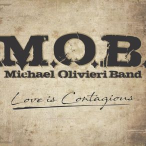 Download track Change Of Heart Michael Olivieri Band