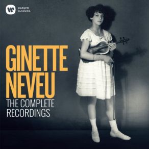 Download track 4 Pieces For Violin And Piano, Op. 17: No. 2, Appassionato Ginette Neveu