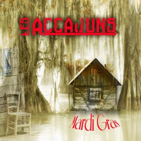 Download track T'es Belle Ma Louisiane Les Accajuns