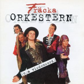 Download track Låt Mej Vara Ifred Fräcka Orkestern