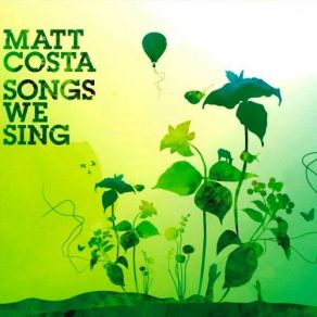 Download track These Arms Matt Costa