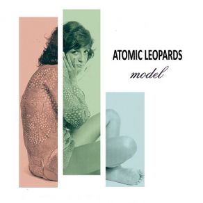 Download track Brown Eyed Handsome Man Atomic Leopards