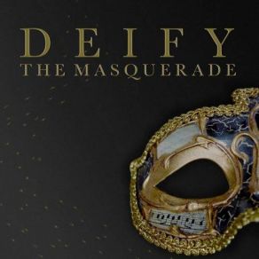 Download track Masquerade Deify