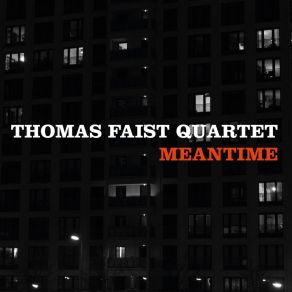 Download track Things You Should Know Thomas Faist Quartet