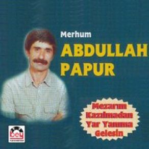 Download track Ölemde Kurtulam Senin Elinden Abdullah Papur