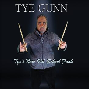 Download track Were Groovin' Tye Gunn