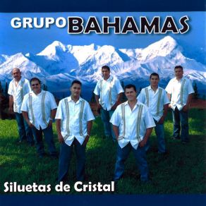 Download track No Te Vallas Nunca Grupo Bahamas