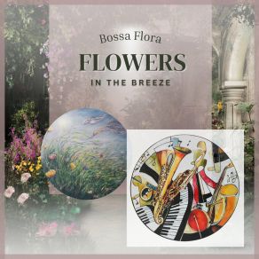 Download track Flowers In The Breeze Gold Lounge