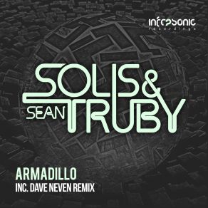 Download track Armadillo (Dave Neven Remix) Solis & Sean Truby