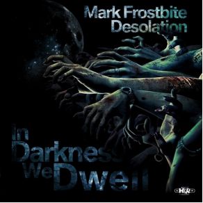 Download track Ghost The Desolation, Mark Frostbite