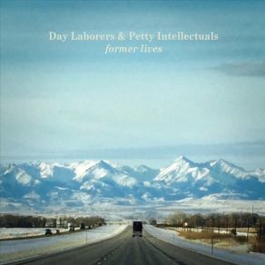 Download track The Former Lives Of Former Lovers Petty Intellectuals