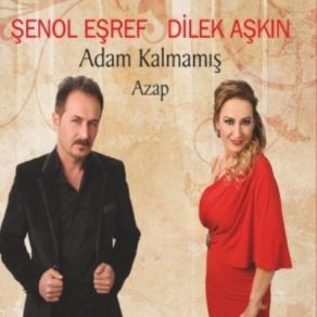 Download track Ben Olmuşum Şenol Eşref, Dilek Aşkın