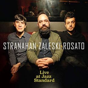 Download track On The Road (Live Track) Colin Stranahan, Glenn Zaleski, Rick Rosato