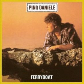 Download track Ferry Boat Pino Daniele