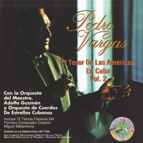 Download track Que Esperas Pedro Vargas