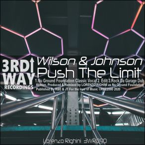 Download track Push The Limit (Nu Ground Foundation Rock Da Garage Dub) WilsonNu Ground Foundation