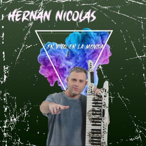 Download track Dejame Entrar / La Quiero A Ella / Tan Solo Quiero Amarte / Dime Que No / Deja De Llorar (En Vivo) Hernan Nicolas