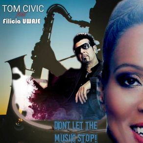 Download track Don't Let The Music Stop Remix Felicia UwajePatricio AMC