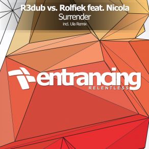 Download track Surrender (Ula Dub Mix) Nicola, R3dub, Rolfiek