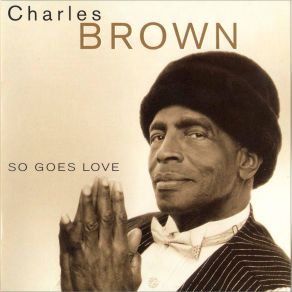 Download track My Heart Is Mended Charles Brown