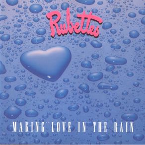 Download track Making Love In The Rain Rubettes