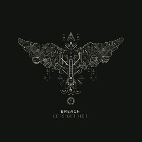 Download track Let's Get Hot Breach