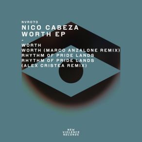 Download track Worth (Original Mix) Nico Cabeza