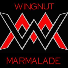 Download track No One's Friend Wingnut Marmalade