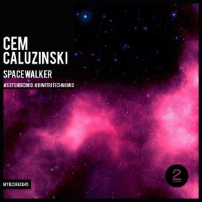 Download track Spacewalker (Extended Mix) Cem Caluzinski