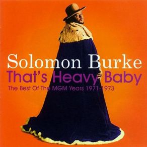 Download track The Electronic Magnetism (That's Heavy Baby) Solomon Burke