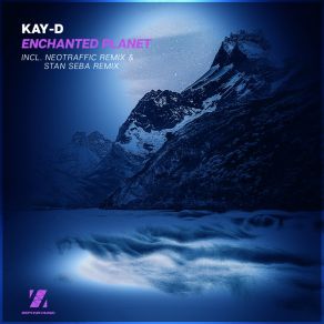 Download track Enchanted Planet Kay - D